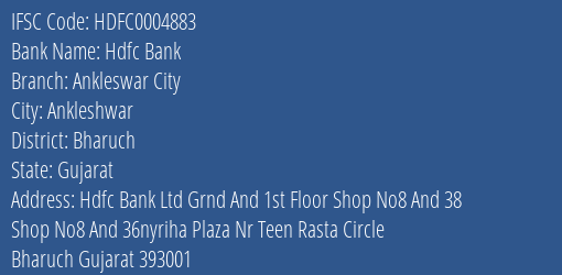 Hdfc Bank Ankleswar City Branch, Branch Code 004883 & IFSC Code HDFC0004883