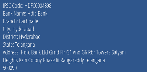Hdfc Bank Bachpalle Branch Hyderabad IFSC Code HDFC0004898
