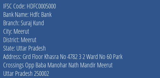 Hdfc Bank Suraj Kund Branch Meerut IFSC Code HDFC0005000