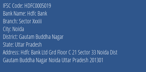 Hdfc Bank Sector Xxxiii Branch Gautam Buddha Nagar IFSC Code HDFC0005019
