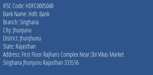 Hdfc Bank Singhana Branch Jhunjhunu IFSC Code HDFC0005048