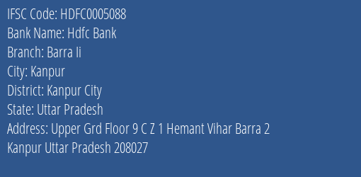 Hdfc Bank Barra Ii Branch Kanpur City IFSC Code HDFC0005088