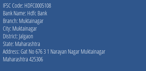 Hdfc Bank Muktainagar Branch Jalgaon IFSC Code HDFC0005108
