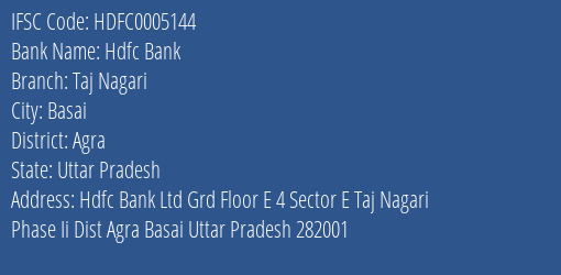Hdfc Bank Taj Nagari Branch Agra IFSC Code HDFC0005144