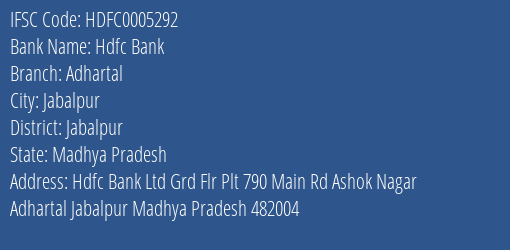 Hdfc Bank Adhartal Branch Jabalpur IFSC Code HDFC0005292