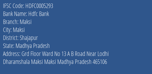 Hdfc Bank Maksi Branch Shajapur IFSC Code HDFC0005293