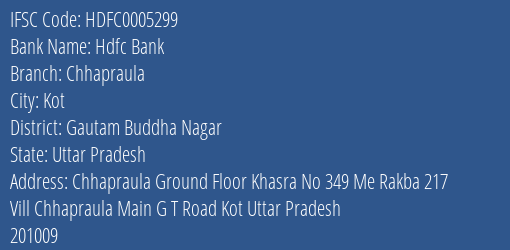 Hdfc Bank Chhapraula Branch Gautam Buddha Nagar IFSC Code HDFC0005299