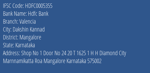 Hdfc Bank Valencia Branch Mangalore IFSC Code HDFC0005355
