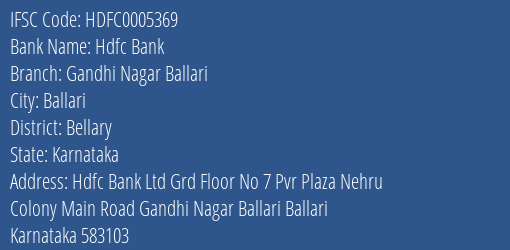 Hdfc Bank Gandhi Nagar Ballari Branch Bellary IFSC Code HDFC0005369