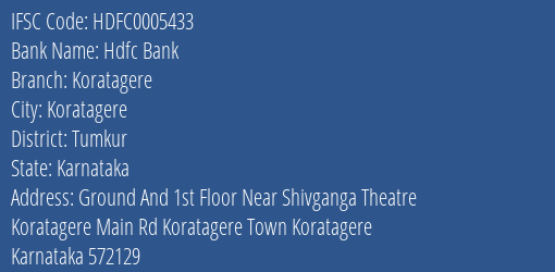 Hdfc Bank Koratagere Branch Tumkur IFSC Code HDFC0005433