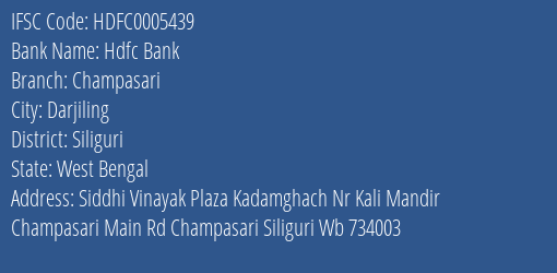 Hdfc Bank Champasari Branch, Branch Code 005439 & IFSC Code HDFC0005439