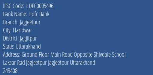 Hdfc Bank Jagjeetpur Branch Jagjitpur IFSC Code HDFC0005496