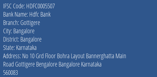 Hdfc Bank Gottigere Branch Bangalore IFSC Code HDFC0005507