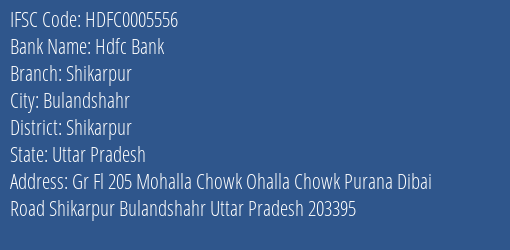 Hdfc Bank Shikarpur Branch Shikarpur IFSC Code HDFC0005556
