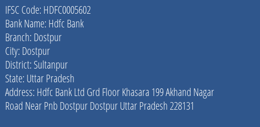 Hdfc Bank Dostpur Branch Sultanpur IFSC Code HDFC0005602