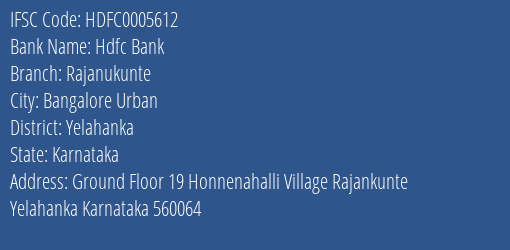 Hdfc Bank Rajanukunte Branch Yelahanka IFSC Code HDFC0005612