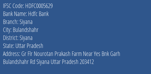 Hdfc Bank Siyana Branch Siyana IFSC Code HDFC0005629