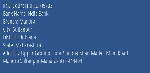 Hdfc Bank Manora Branch Buldana IFSC Code HDFC0005703
