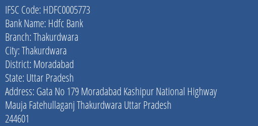 Hdfc Bank Thakurdwara Branch Moradabad IFSC Code HDFC0005773