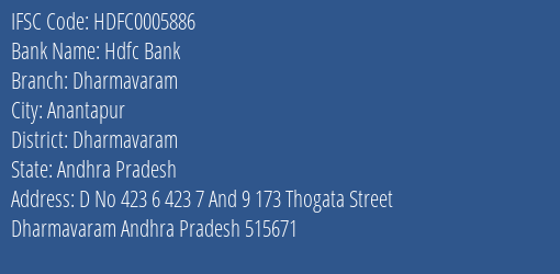 Hdfc Bank Dharmavaram Branch Dharmavaram IFSC Code HDFC0005886