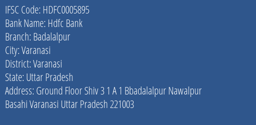 Hdfc Bank Badalalpur Branch Varanasi IFSC Code HDFC0005895