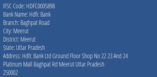 Hdfc Bank Baghpat Road Branch Meerut IFSC Code HDFC0005898