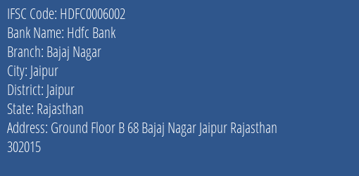 Hdfc Bank Bajaj Nagar Branch Jaipur IFSC Code HDFC0006002