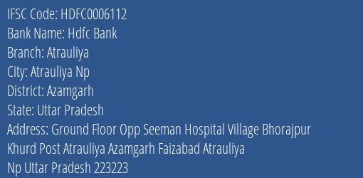 Hdfc Bank Atrauliya Branch Azamgarh IFSC Code HDFC0006112