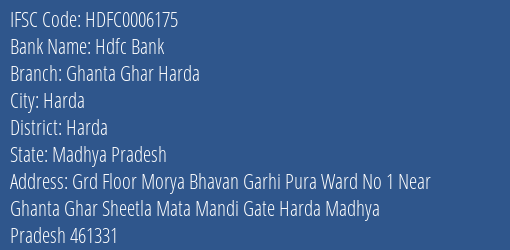 Hdfc Bank Ghanta Ghar Harda Branch Harda IFSC Code HDFC0006175
