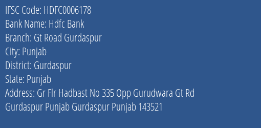 Hdfc Bank Gt Road Gurdaspur Branch Gurdaspur IFSC Code HDFC0006178