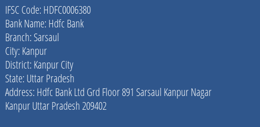 Hdfc Bank Sarsaul Branch Kanpur City IFSC Code HDFC0006380