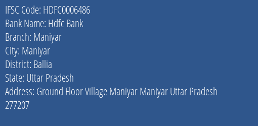 Hdfc Bank Maniyar Branch Ballia IFSC Code HDFC0006486