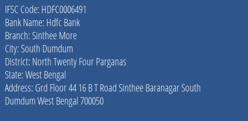Hdfc Bank Sinthee More Branch North Twenty Four Parganas IFSC Code HDFC0006491
