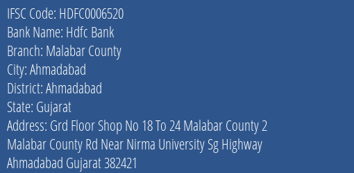 Hdfc Bank Malabar County Branch Ahmadabad IFSC Code HDFC0006520