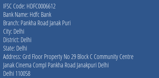 Hdfc Bank Pankha Road Janak Puri Branch Delhi IFSC Code HDFC0006612