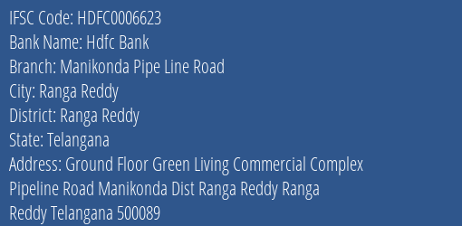 Hdfc Bank Manikonda Pipe Line Road Branch Ranga Reddy IFSC Code HDFC0006623