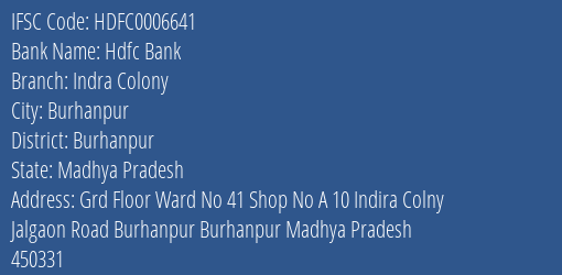 Hdfc Bank Indra Colony Branch Burhanpur IFSC Code HDFC0006641