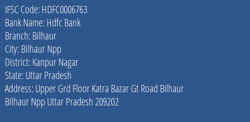 Hdfc Bank Bilhaur Branch Kanpur Nagar IFSC Code HDFC0006763