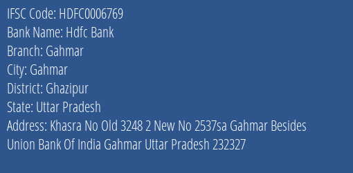 Hdfc Bank Gahmar Branch Ghazipur IFSC Code HDFC0006769
