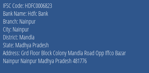 Hdfc Bank Nainpur Branch Mandla IFSC Code HDFC0006823