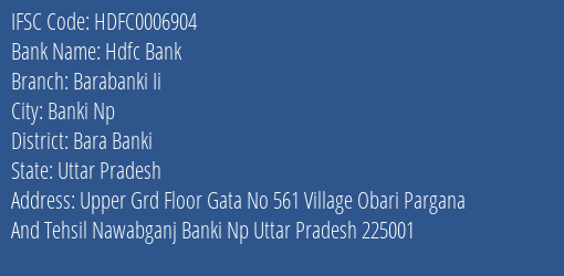 Hdfc Bank Barabanki Ii Branch Bara Banki IFSC Code HDFC0006904