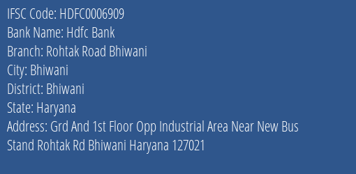 Hdfc Bank Rohtak Road Bhiwani Branch, Branch Code 006909 & IFSC Code HDFC0006909