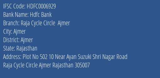 Hdfc Bank Raja Cycle Circle Ajmer Branch, Branch Code 006929 & IFSC Code HDFC0006929