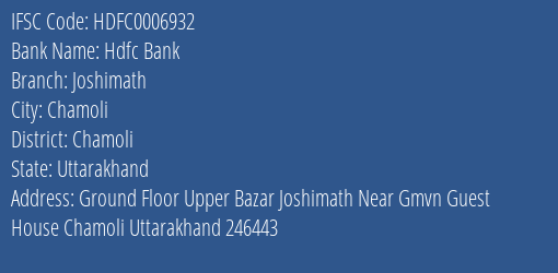 Hdfc Bank Joshimath Branch Chamoli IFSC Code HDFC0006932