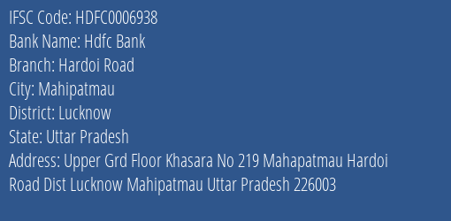 Hdfc Bank Hardoi Road Branch Lucknow IFSC Code HDFC0006938