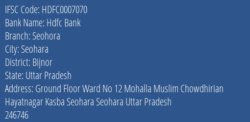 Hdfc Bank Seohora Branch, Branch Code 007070 & IFSC Code Hdfc0007070