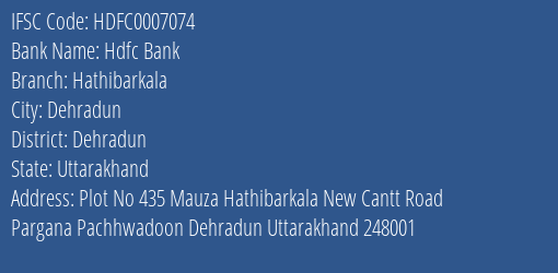 Hdfc Bank Hathibarkala Branch, Branch Code 007074 & IFSC Code Hdfc0007074