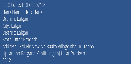 Hdfc Bank Lalganj Branch Lalganj IFSC Code HDFC0007184