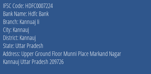 Hdfc Bank Kannuaj Ii Branch Kannauj IFSC Code HDFC0007224