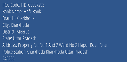 Hdfc Bank Kharkhoda Branch Meerut IFSC Code HDFC0007293